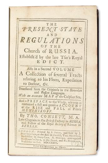 RUSSIAN ORTHODOX CHURCH. Consett, Thomas, translator. The Present State and Regulations of the Church of Russia. 2 vols. in one. 1729